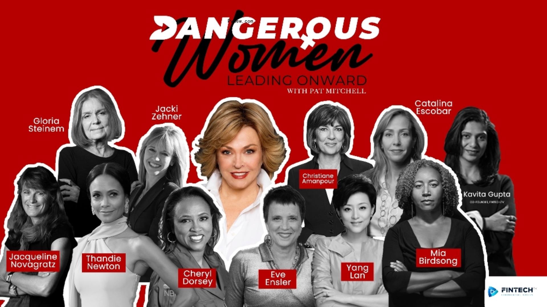 Pio<i></i>neering Media Executive Pat Mitchell Launches ‘Dangerous Women’ Interview Series With Fintech.TV