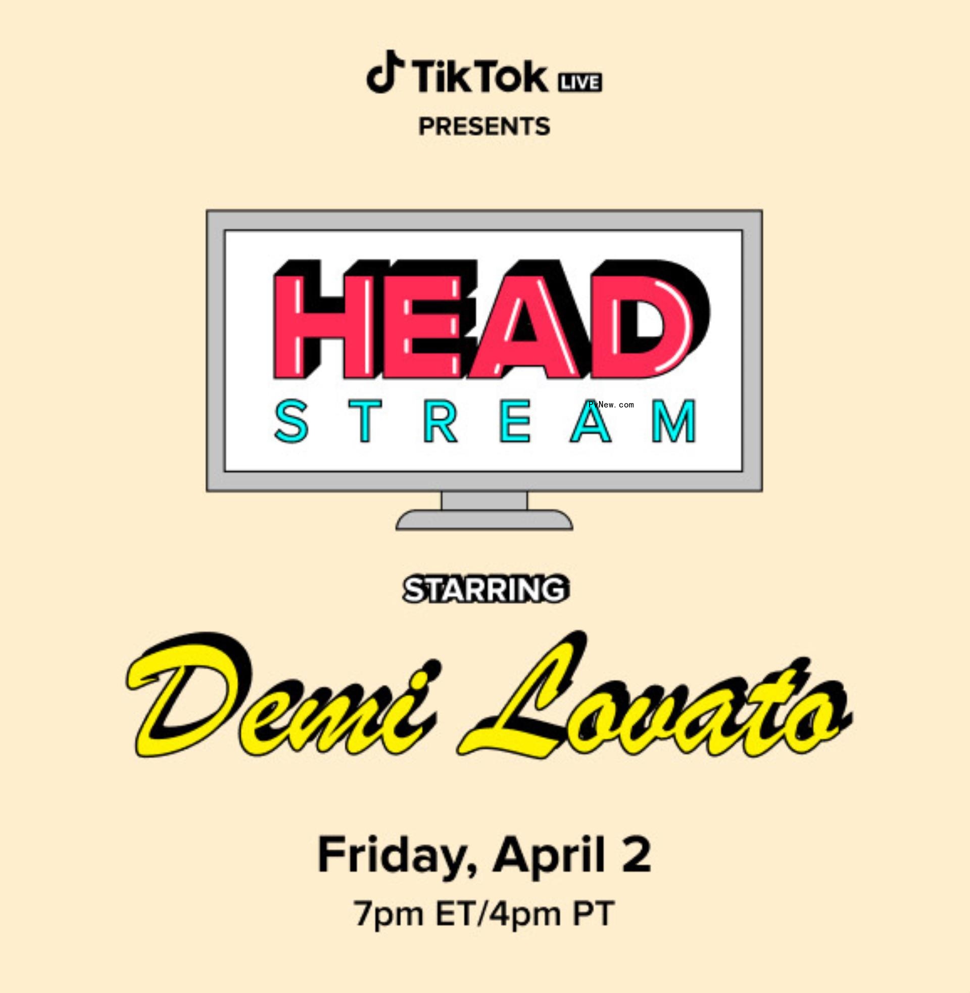 Demi Lovato to Appear on Premiere of ‘Headstream,’ a New TikTok Live Series