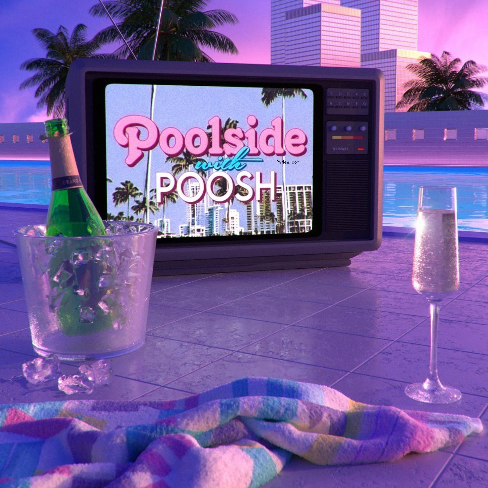 Poolside with Poosh post