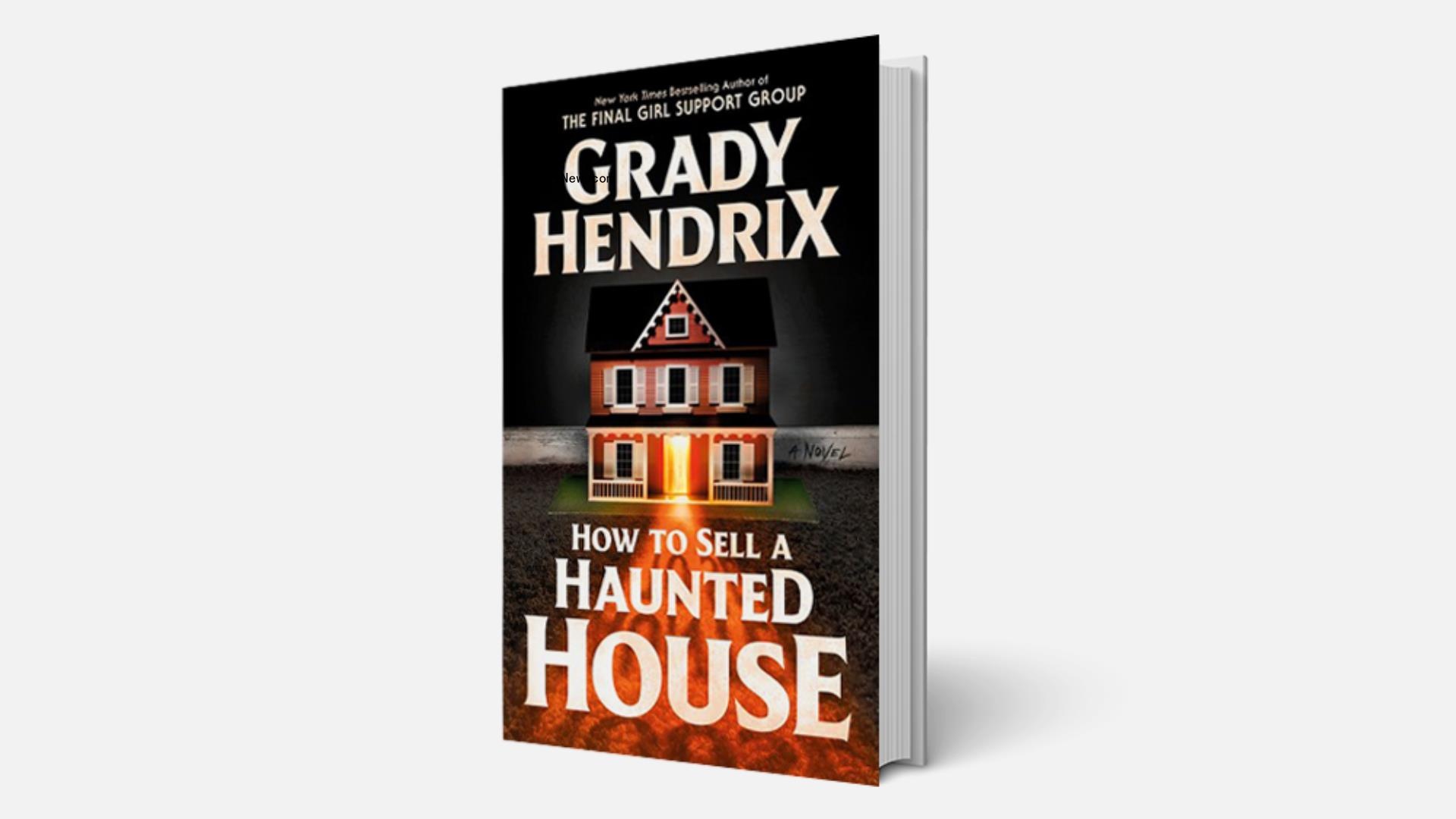 Legendary Wins Film Rights to Grady Hendrix Bestseller ‘How to Sell a Haunted House’