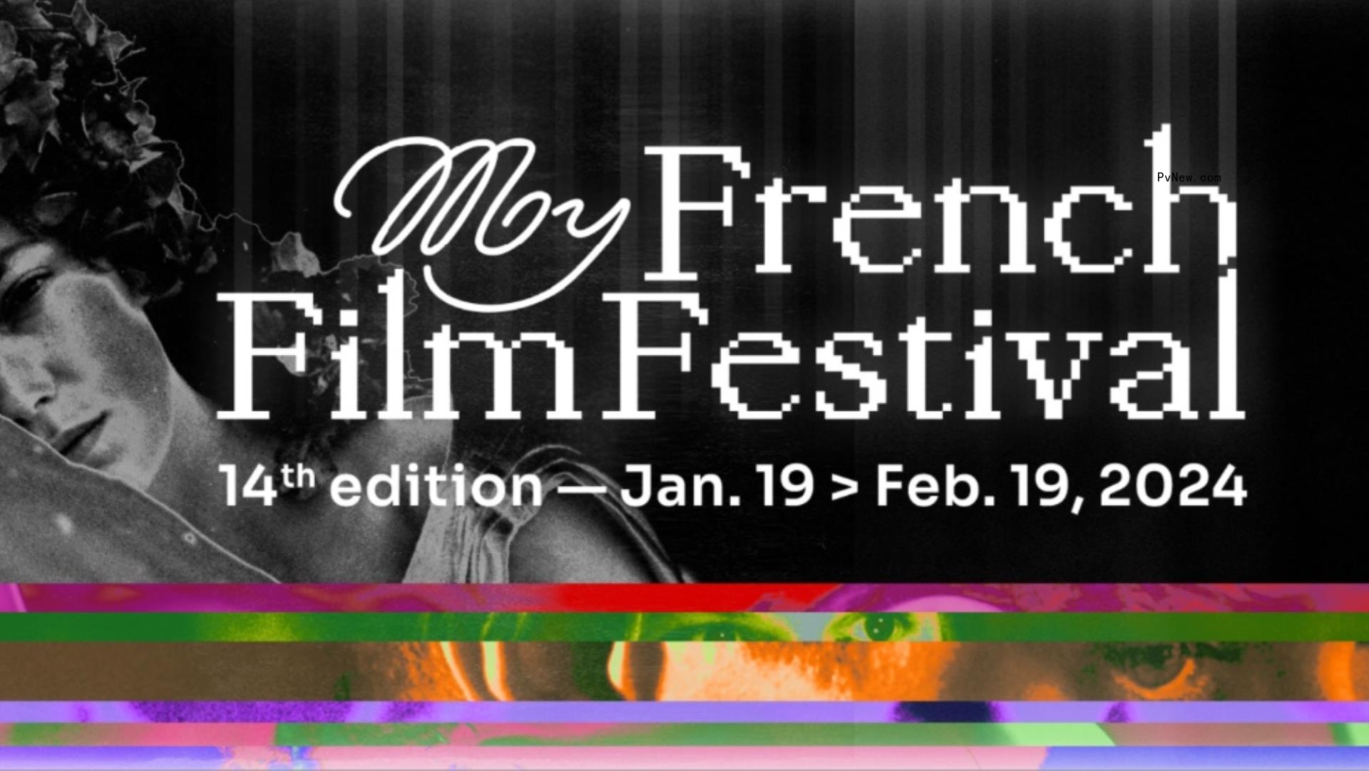 Daring Stories, Rising Stars Mark 14th Edition of MyFrenchFilmFestival