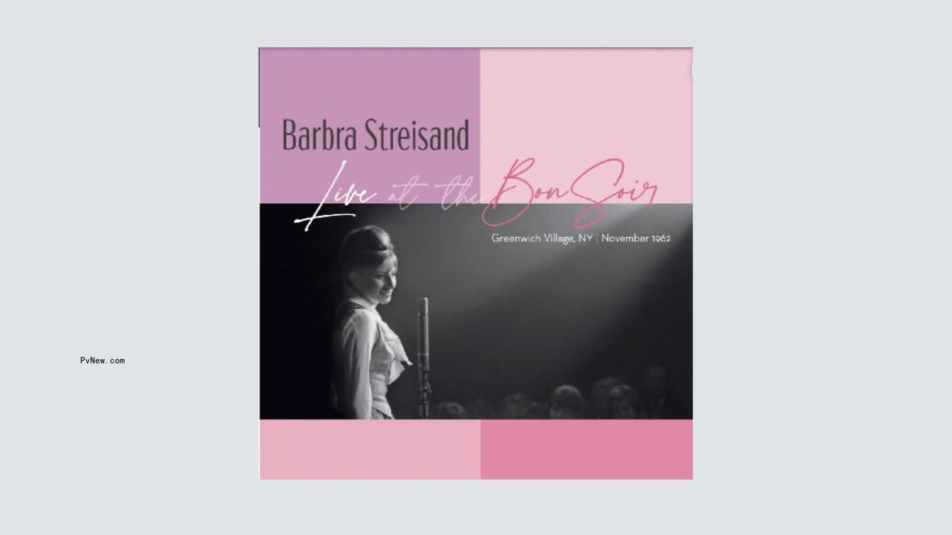 Barbra Streisand’s Planned 1962 Live Album to Finally Get a Release 60 Years Later
