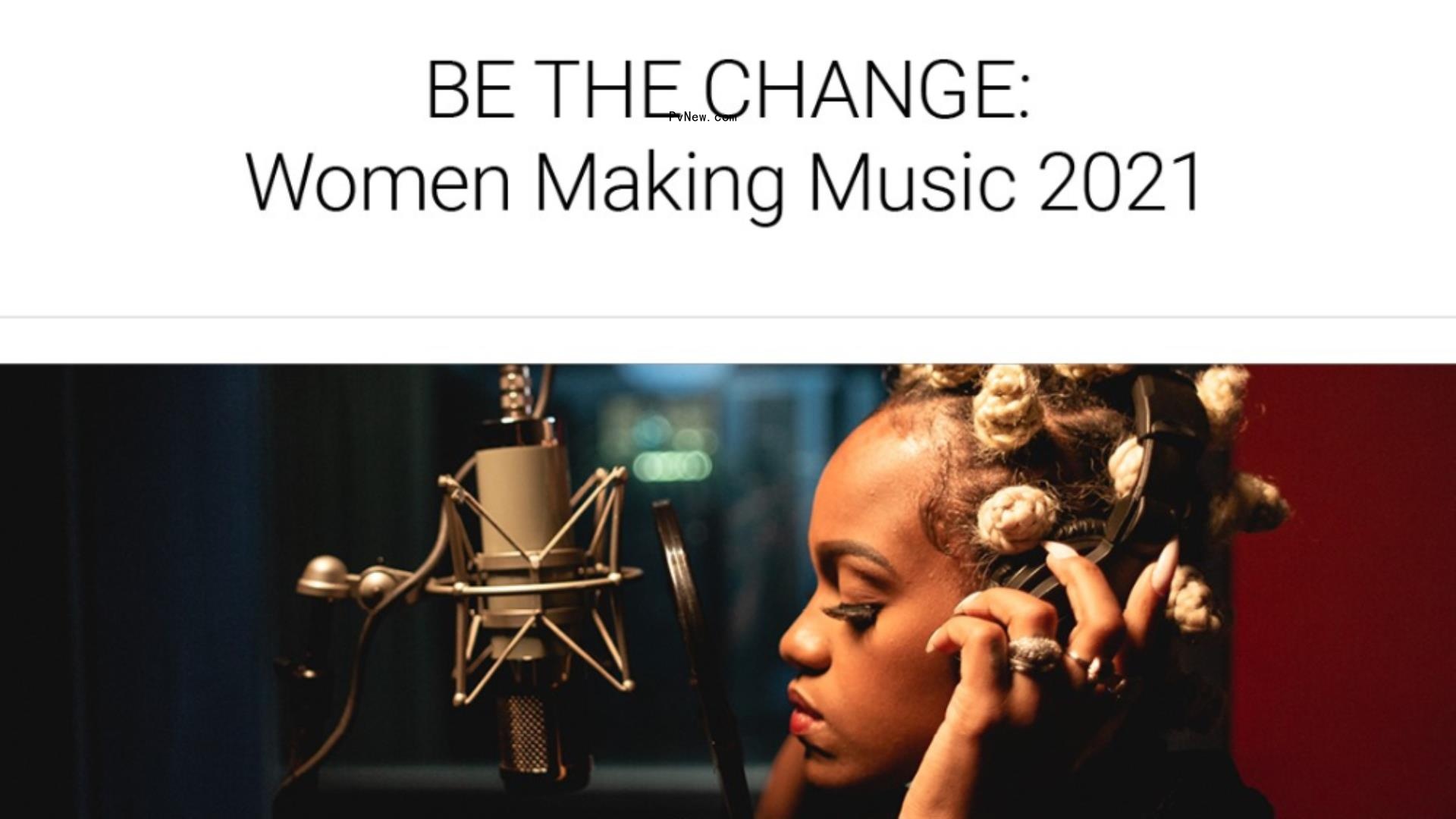 ‘Be the Change: Women Making Music’ Report Details Challenges Faced by Female Creators