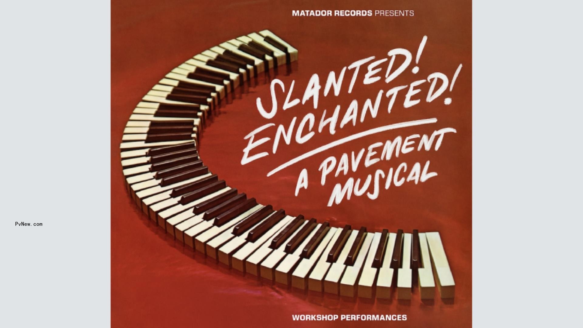 Pavement Musical, ‘Slanted! Enchanted!’ — Yes, a Musical — to Premiere in New York Next Month