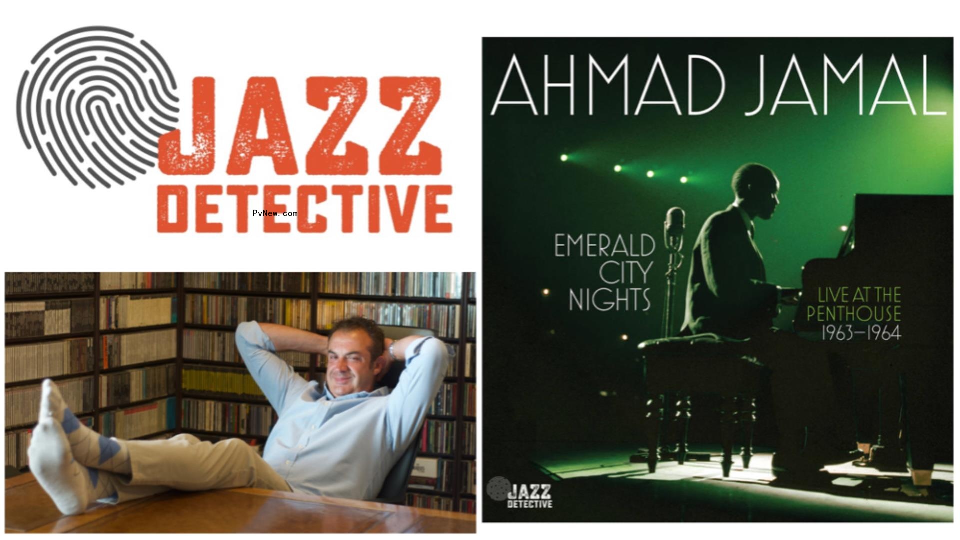 Jazz Detective, Archivist Zev Feldman’s New Label, Kicks Off With Exclusive Record Store Day Vinyl From Piano Legend Ahmad Jamal