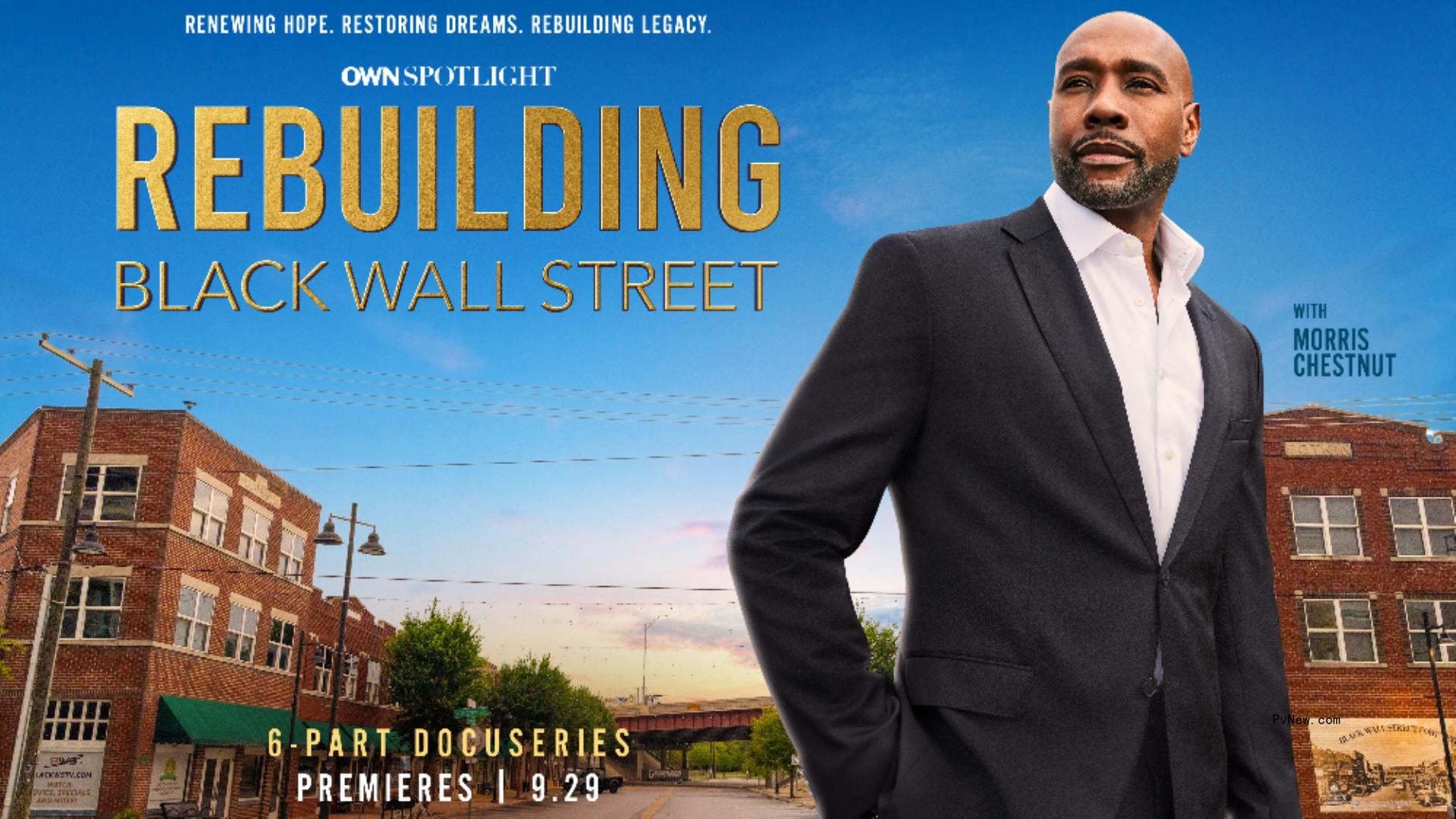 OWN Unveils ‘Rebuilding Black Wall Street’ Trailer With Morris Chestnut as Host, Sets Premiere Date