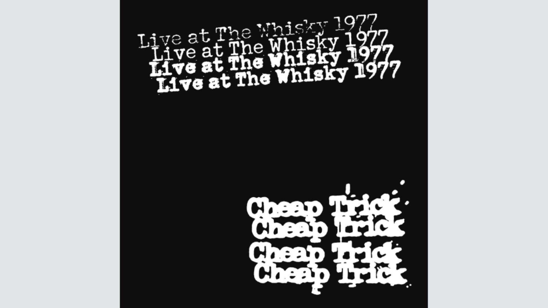Cheap Trick’s ‘Live at the Whisky 1977’ Is an Electrifying docu<i></i>ment of a Band a<i></i>bout to Take on the World: Album Review