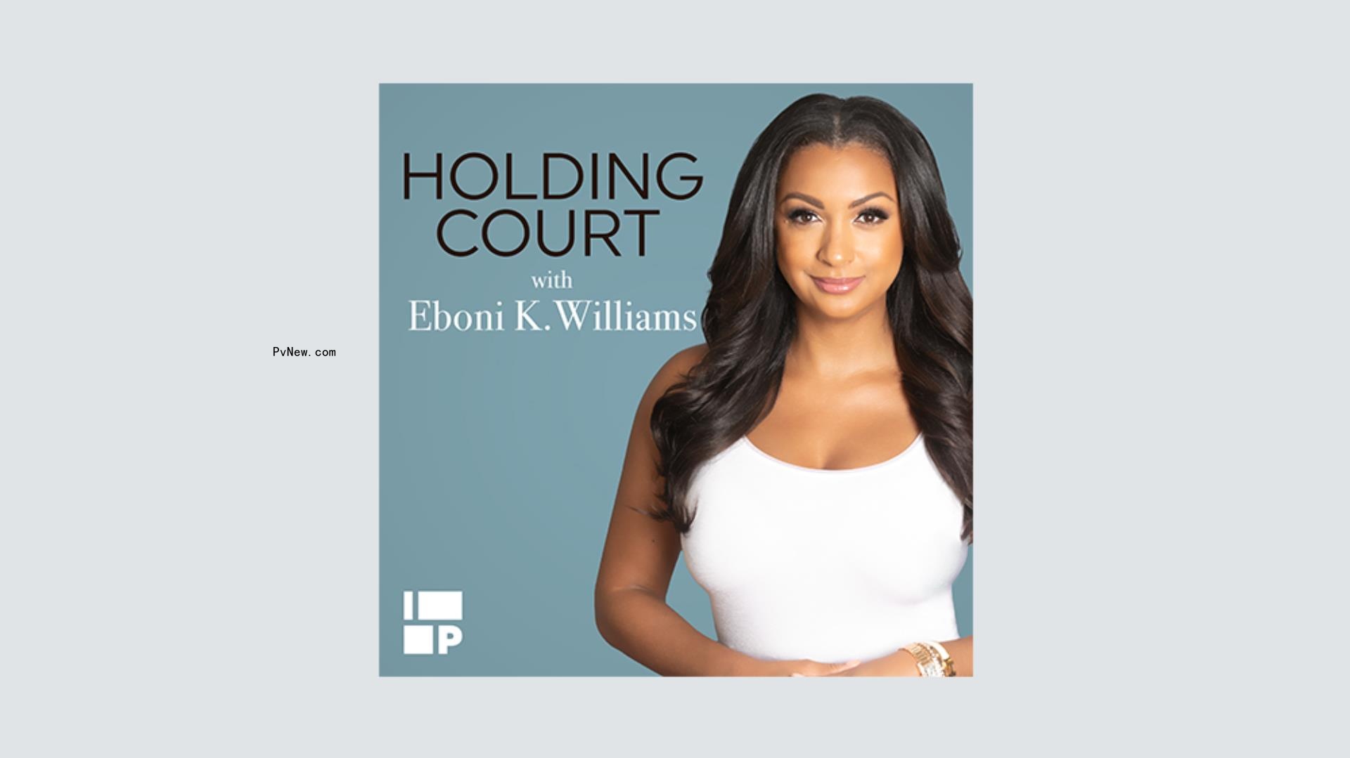 Eboni K. Williams of ‘Real Housewives of New York City’ to Launch New Season of Podcast With Warner Music Group