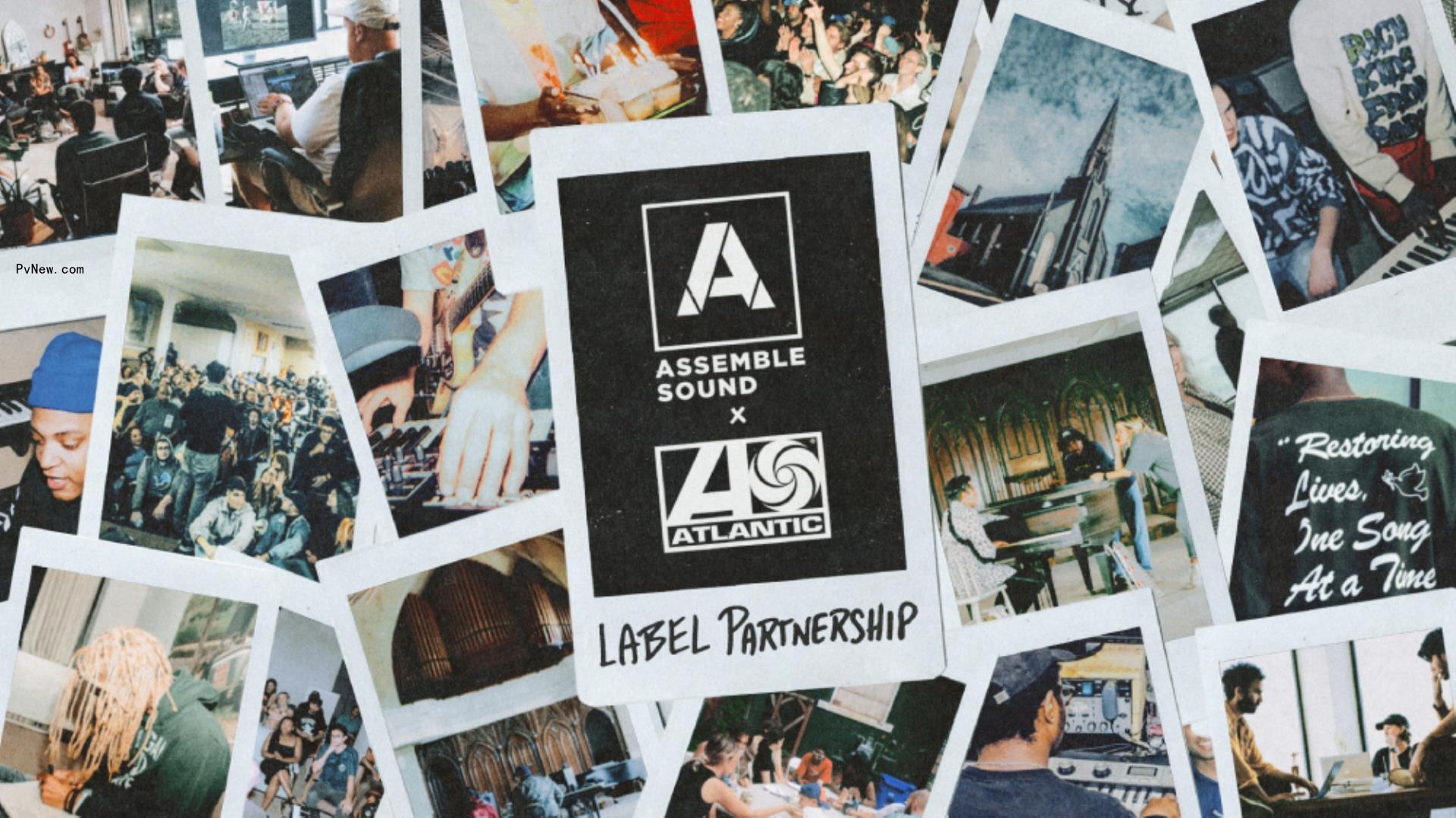 Atlantic Records Strikes Joint Venture With Assemble Sound