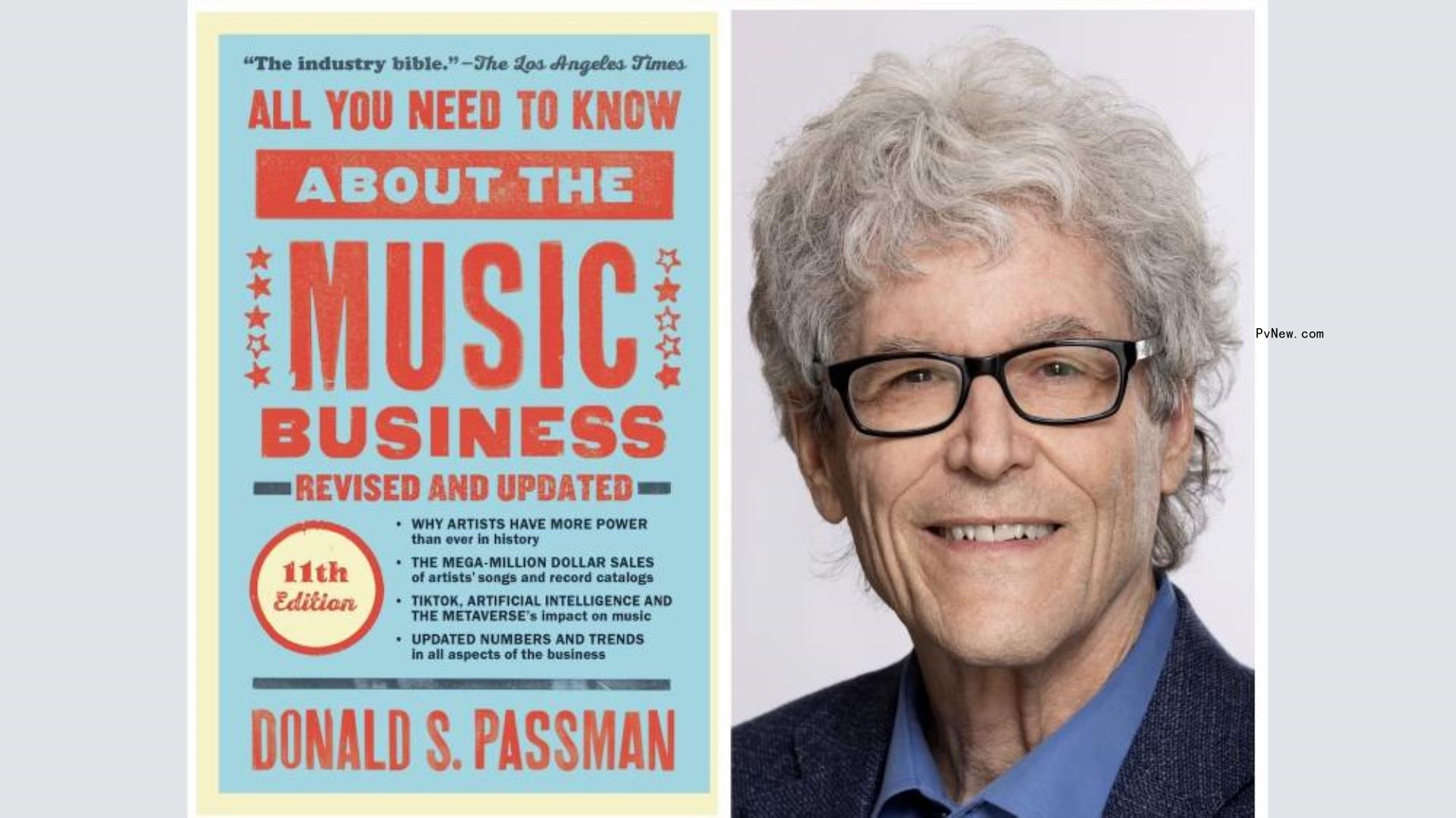 Superlawyer Do<i></i>nald Passman Talks AI, New Streaming Models and the Updat<i></i>ed Edition of His Book, ‘All You Need to Know a<i></i>bout the Music Business’: Strictly Business Podcast