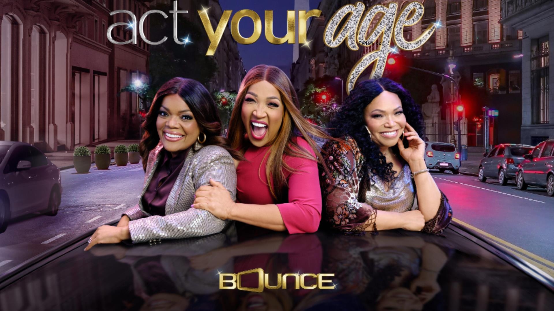 ‘Act Your Age’ Becomes Bounce TV’s Most-Watched Half-Hour Series Debut with 2.14 Million Viewers