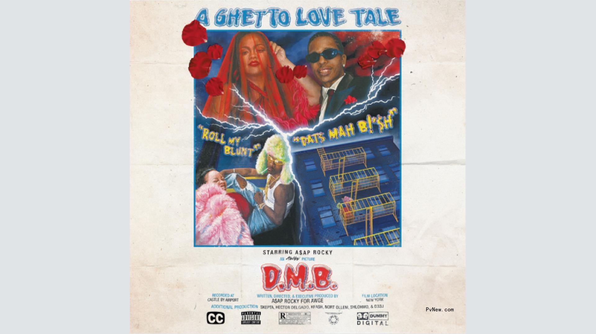 Rihanna Stars in A$AP Rocky’s New Video, ‘D.M.B.’: ‘a Classic Ghetto Love Tale’