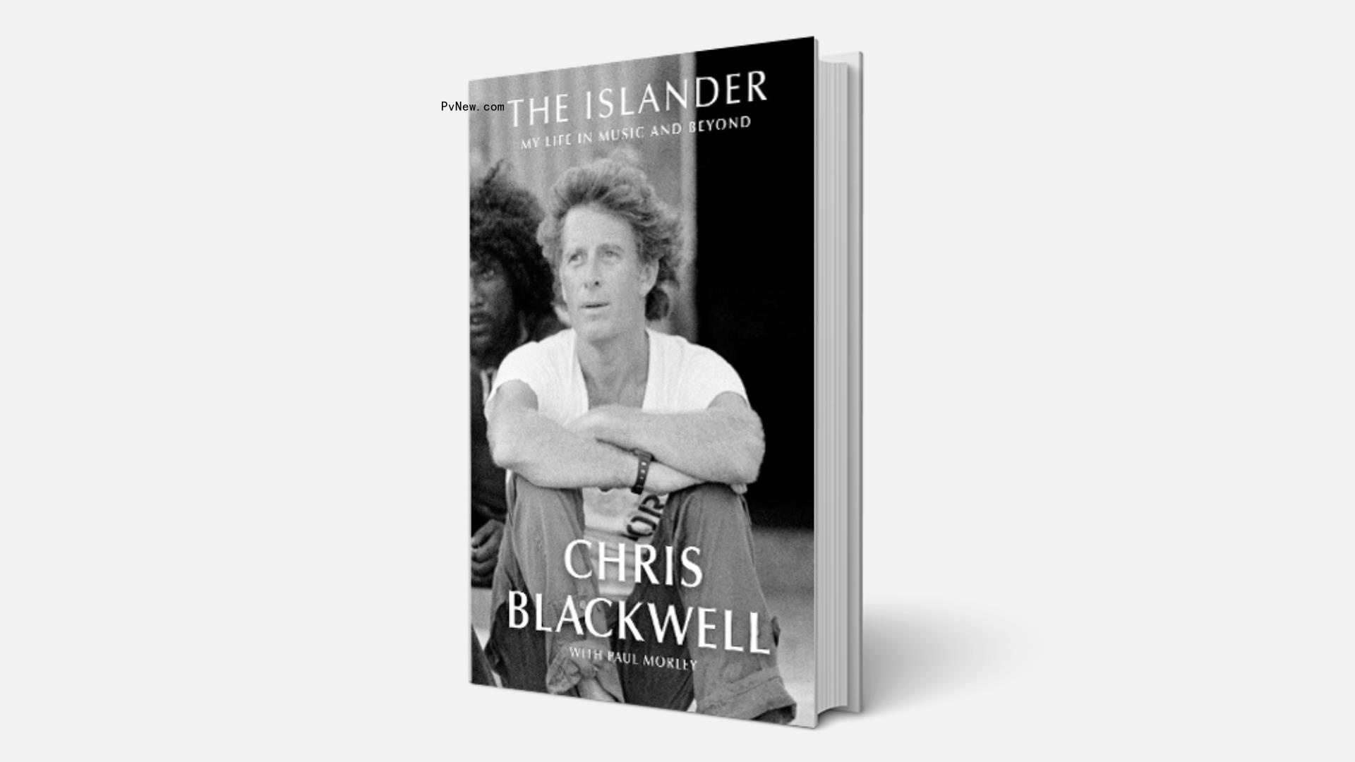 Island Records Founder Chris Blackwell Talks Bob Marley, U2, and His Fascinating Memoir, ‘The Islander’