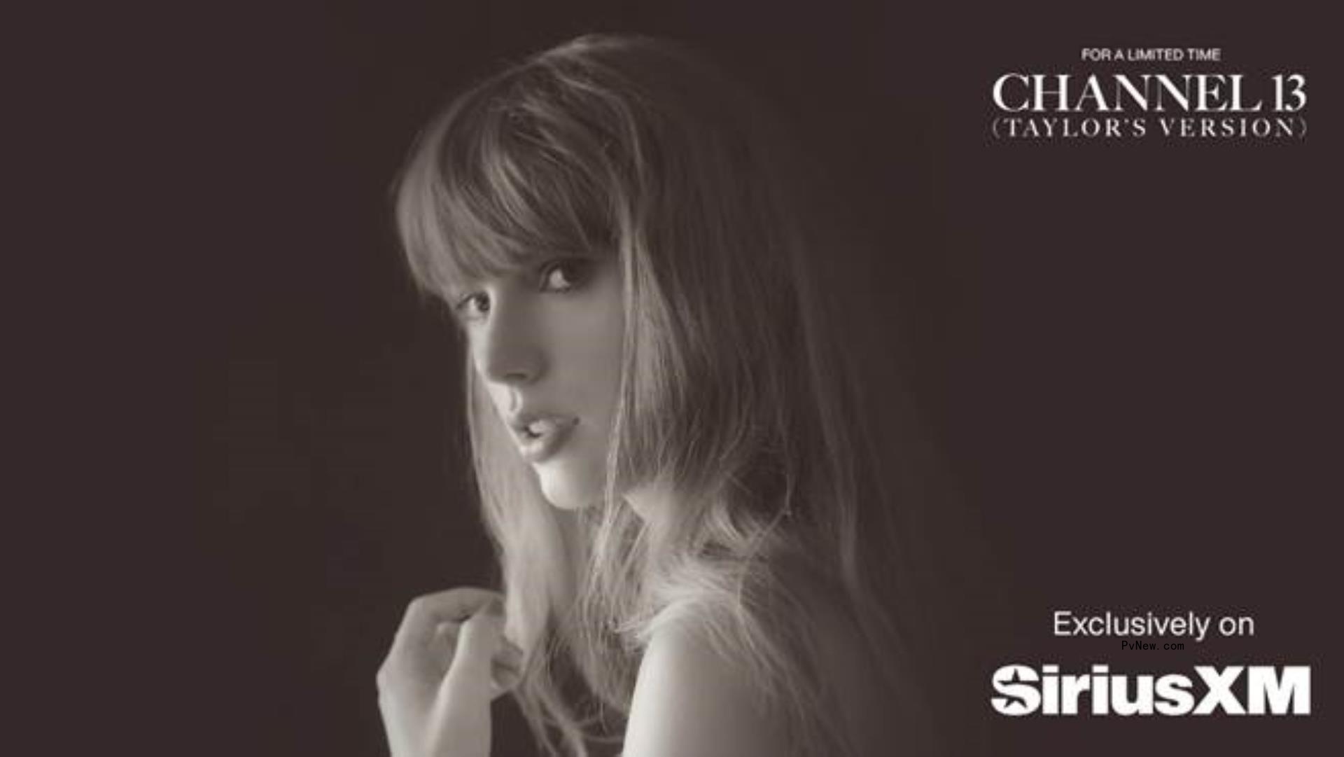 SiriusXM to Launch Taylor Swift Channel, ‘Channel 13 (Taylor’s Version),’ for Limited Time