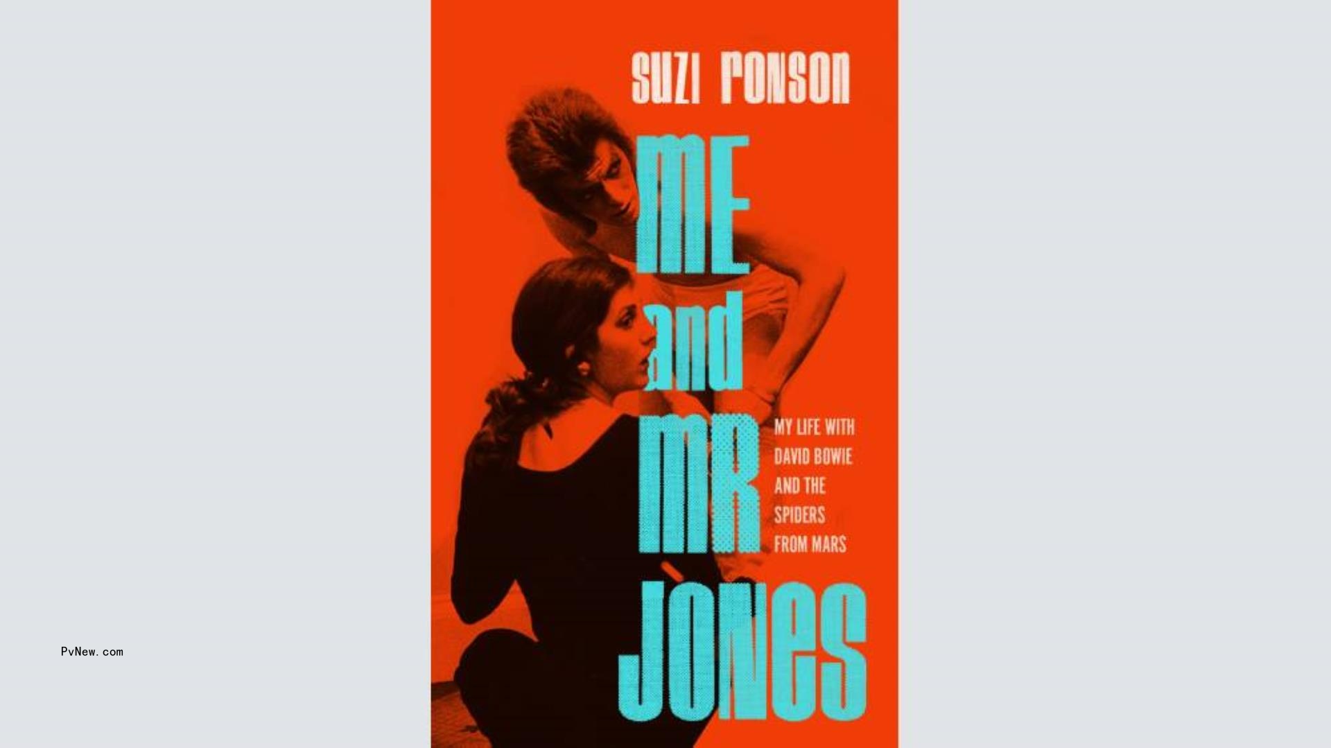 ‘Me and Mr. Jones’ Is a First-Hand View of David Bowie’s Rise to Superstardom, in All Its Glory and Cruelty: Book Review