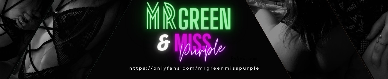 Mr Green and Miss Purple