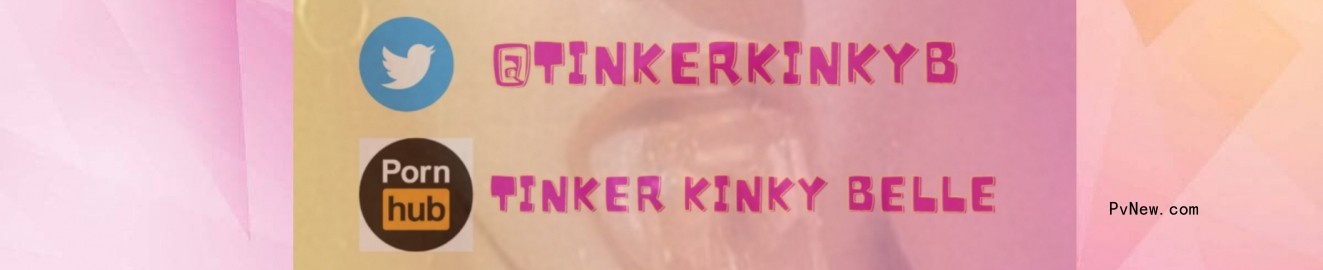 Tinker kinky belle