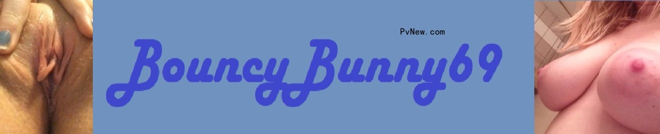 BouncyBunny69