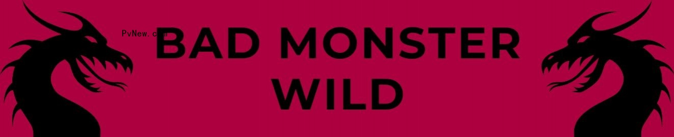 BadMonsterWild