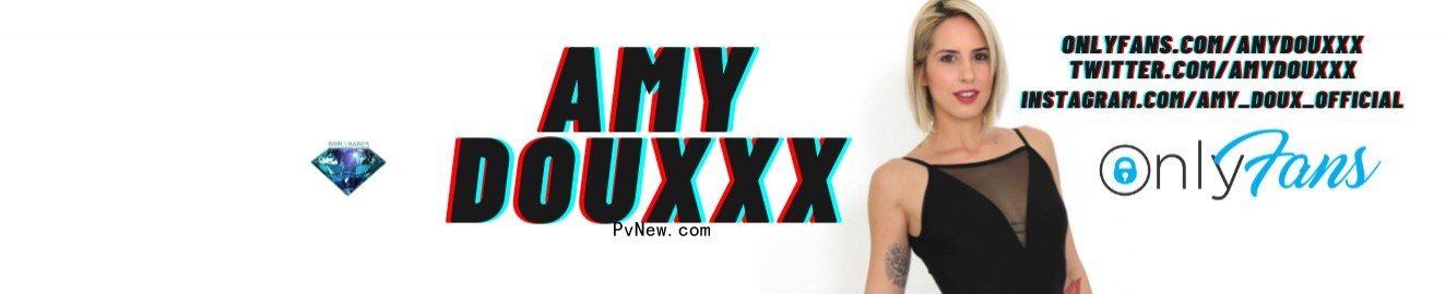 Amy DouxXx