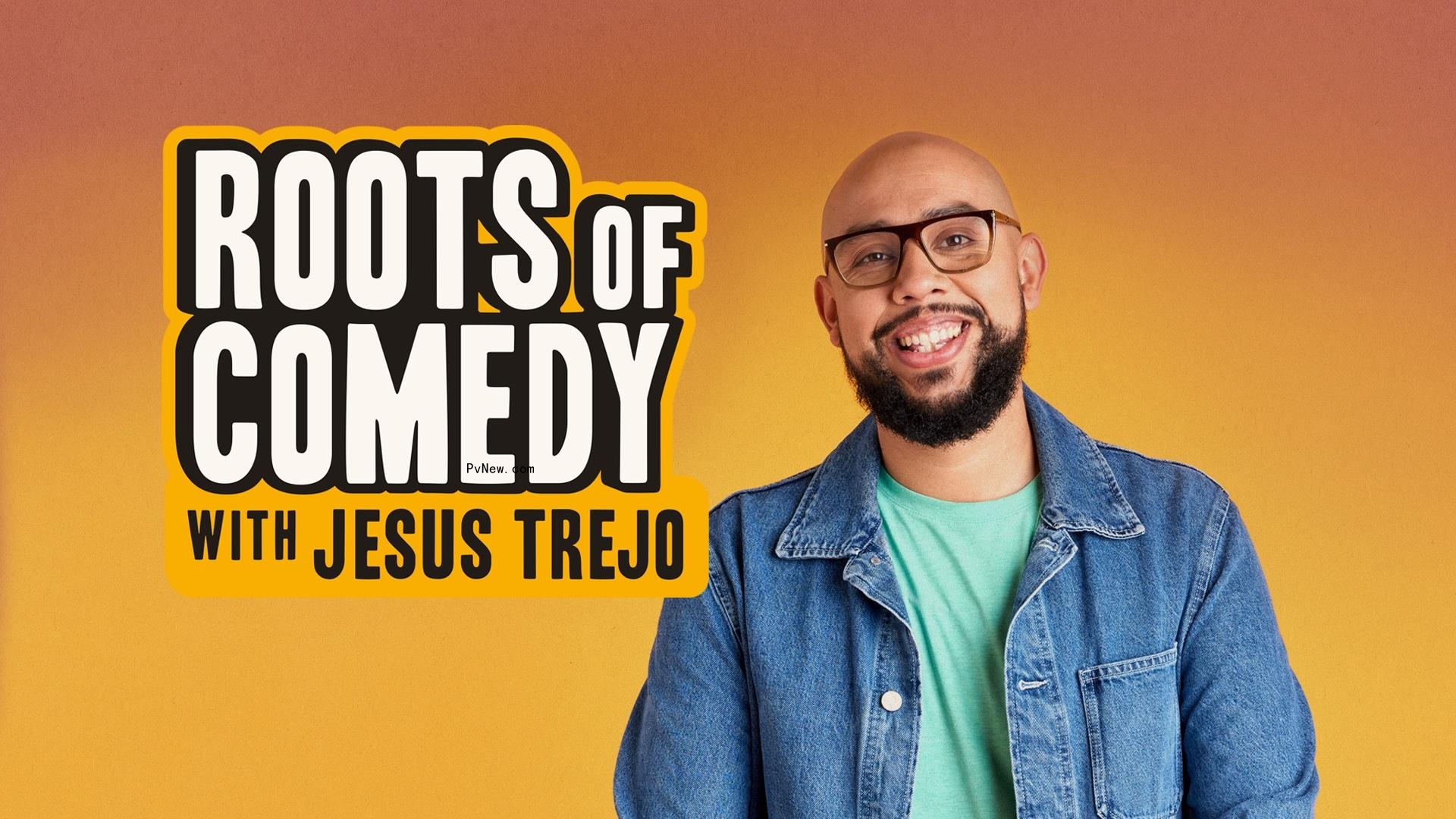 PBS Stand-Up Comedy docu<i></i>mentary Series ‘Roots of Comedy with Jesus Trejo’ Set to Stream for Free in May