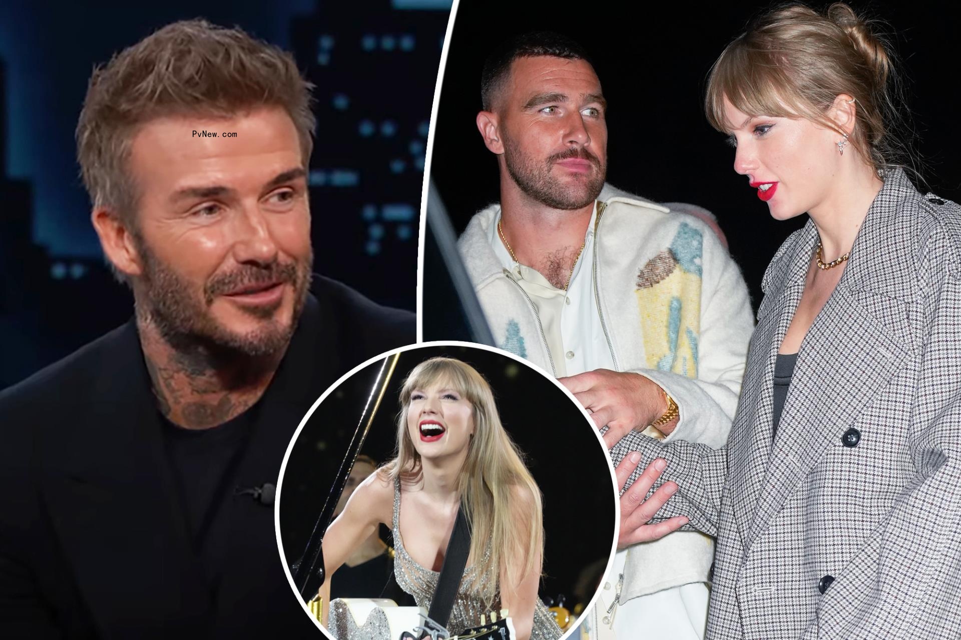David Beckham split with Travis Kelce and Taylor Swift.