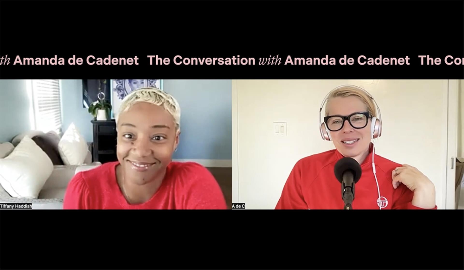 Tiffany Haddish and Amanda de Cadenet