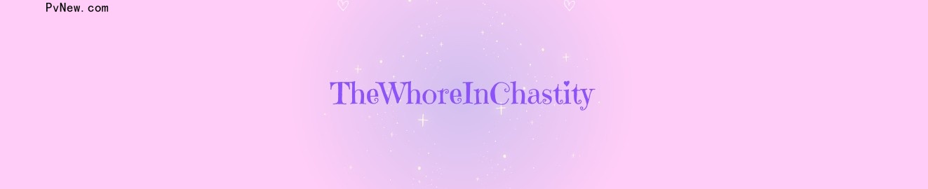 TheWhoreInChastity