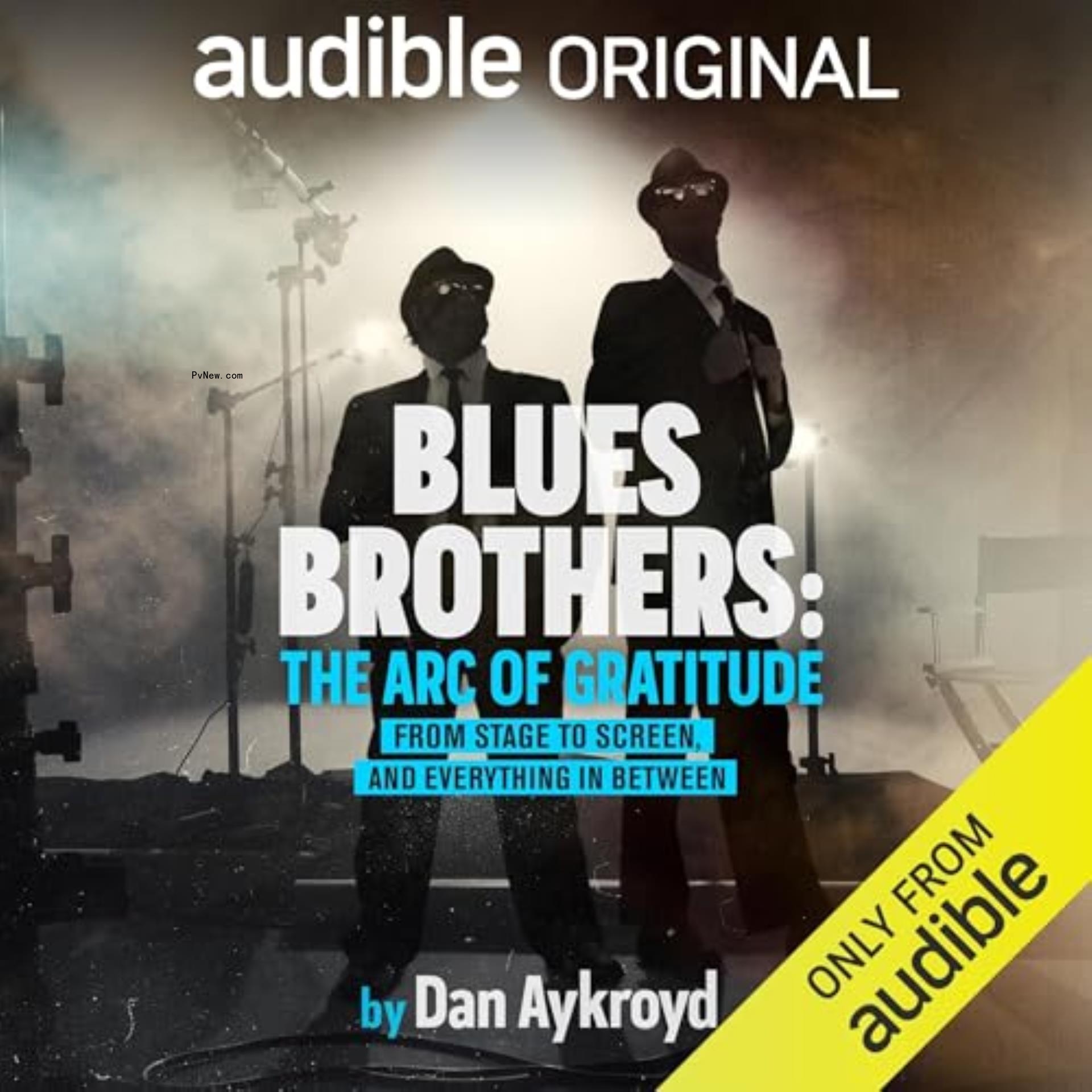 Blues Brothers Oral History: Dan Aykroyd Tells Band’s Story in Audible Original docu<i></i>mentary, Featuring a Never-Before-Heard Interview With John Belushi