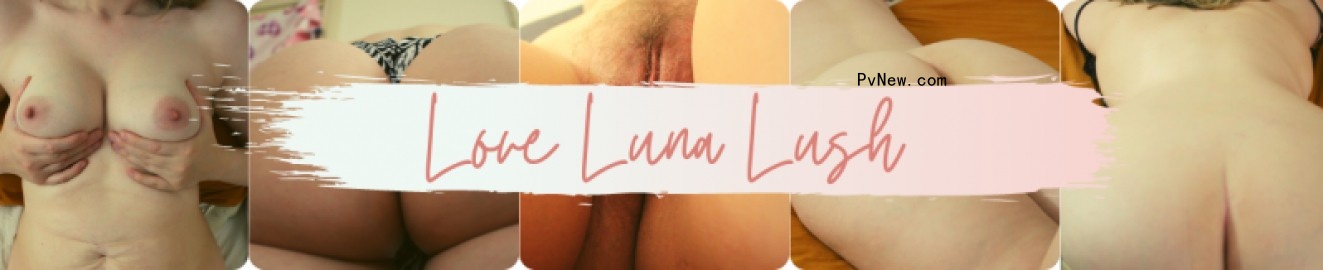 LoveLunaLush