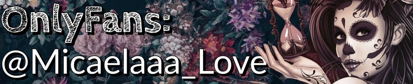 Micaelaaa Love