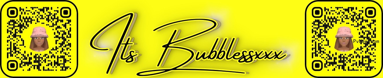 BigBubblessxxx