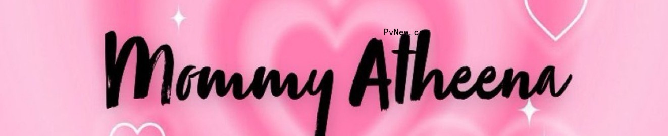 Mommy Atheena