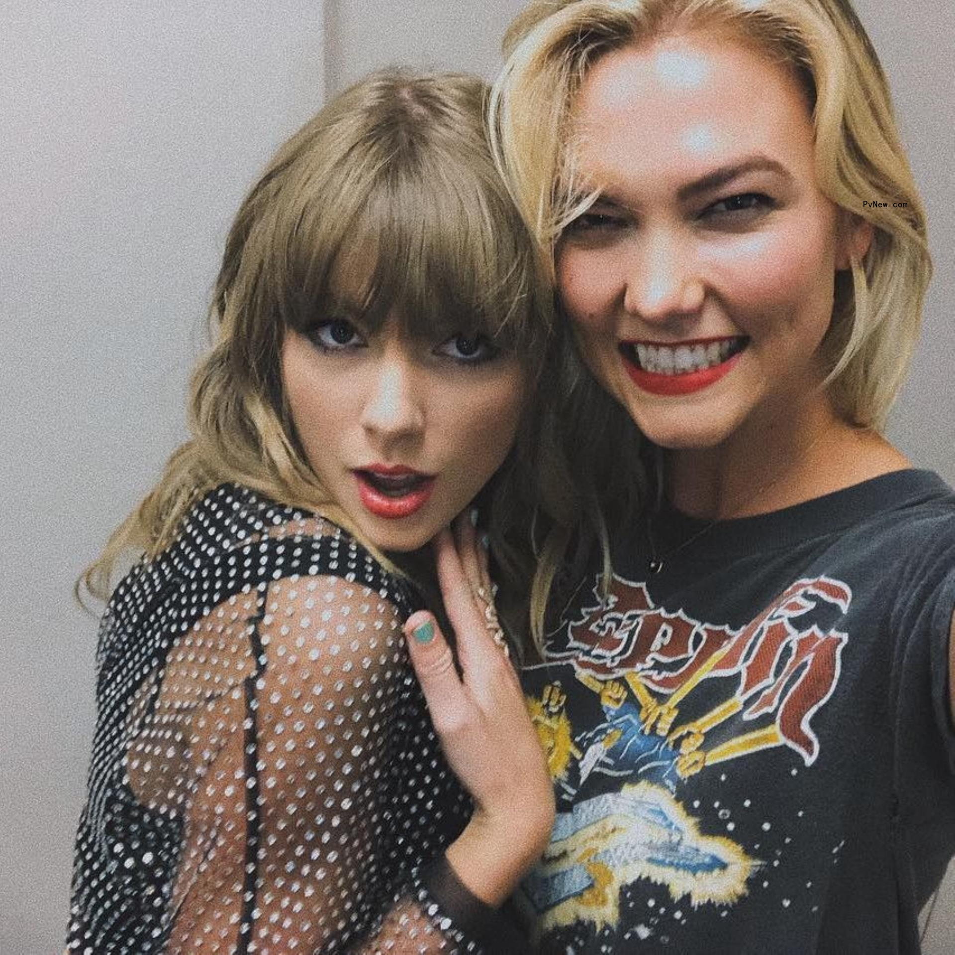 Taylor Swift and Karlie Kloss