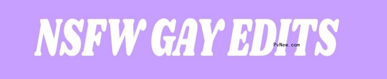 nsfwgayedits