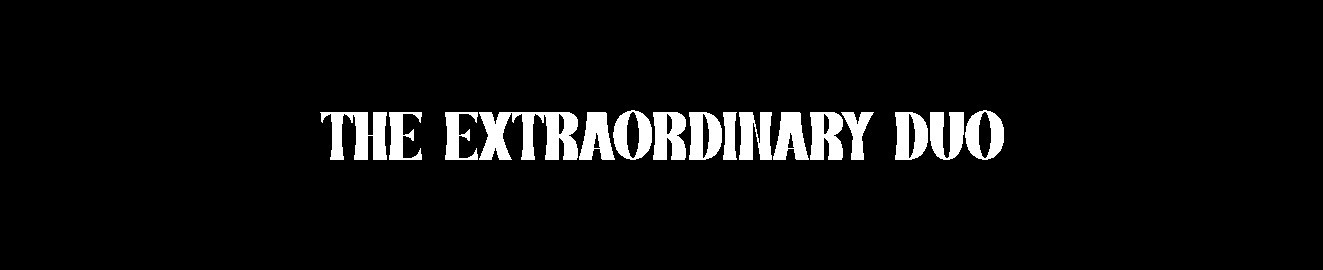 Thextraordinaryduo